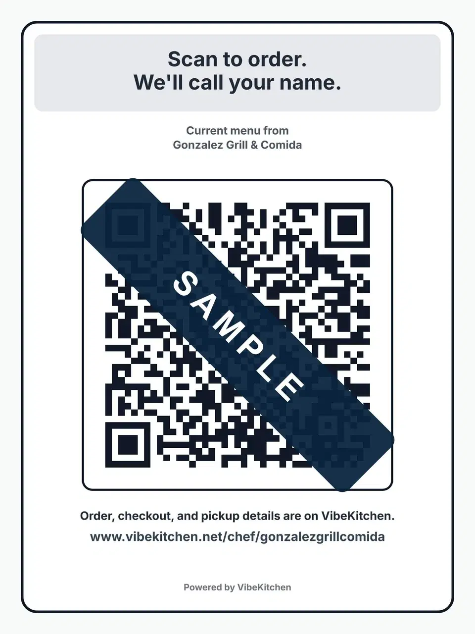Sample In-Person Ordering Sign Kit sign reading Scan to order. We'll call your name., with a QR code covered by a Sample band and the storefront address written out.